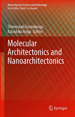Molecular Architectonics and Nanoarchitectonics