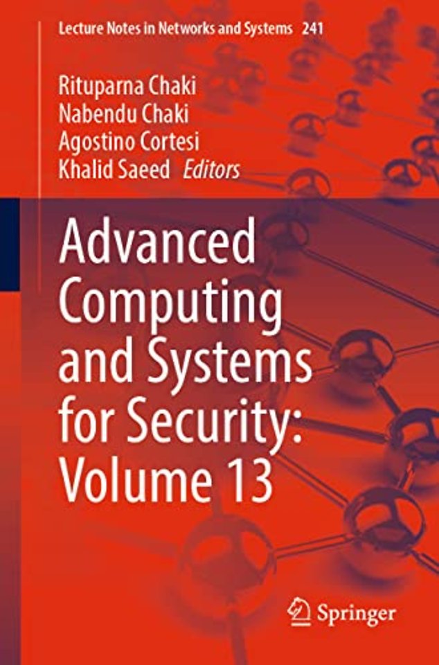 Advanced Computing and Systems for Security: Volume 13