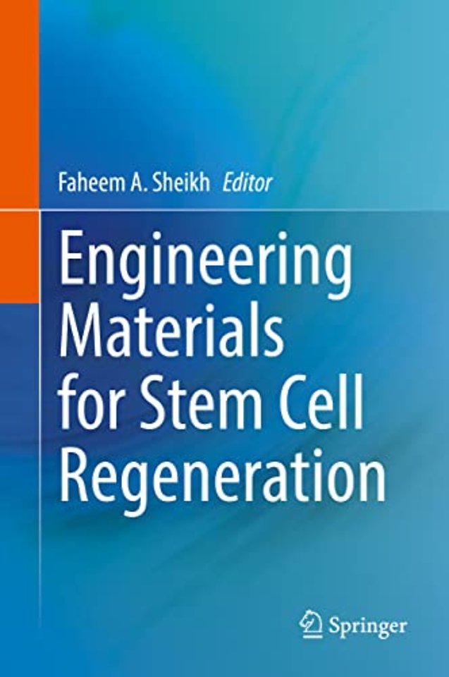 Engineering Materials for Stem Cell Regeneration
