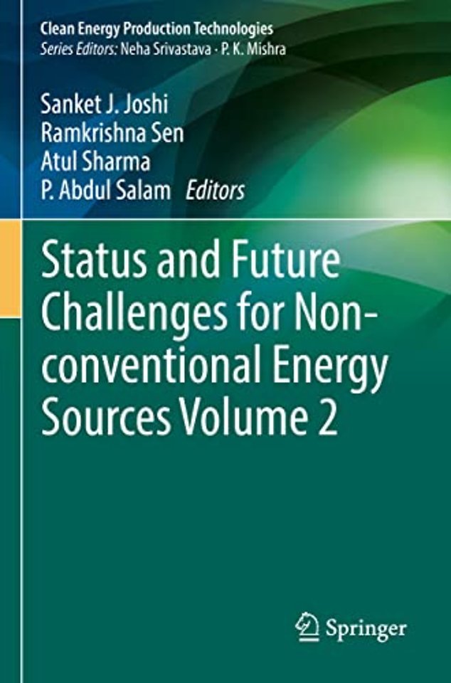 Status and Future Challenges for Non-conventional Energy Sources Volume 2