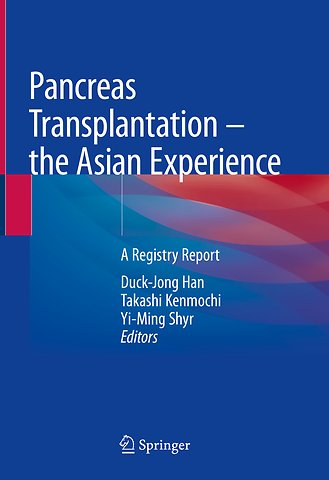 Pancreas Transplantation – the Asian Experience