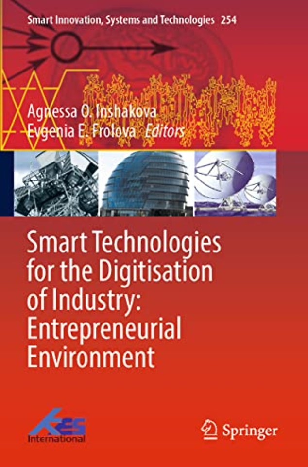 Smart Technologies for the Digitisation of Industry: Entrepreneurial Environment