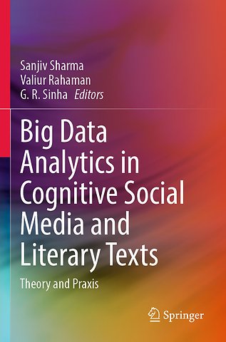 Big Data Analytics in Cognitive Social Media and Literary Texts