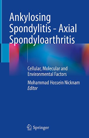 Ankylosing Spondylitis - Axial Spondyloarthritis