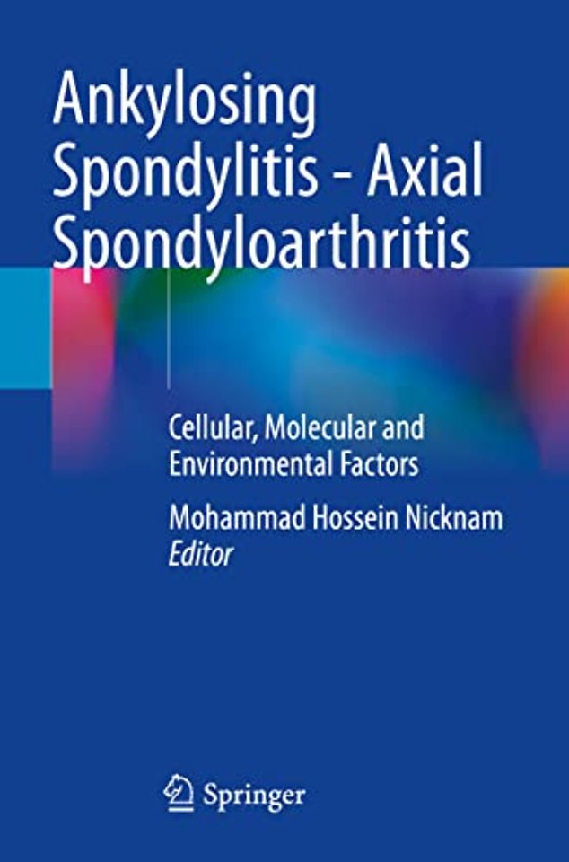 Ankylosing Spondylitis - Axial Spondyloarthritis