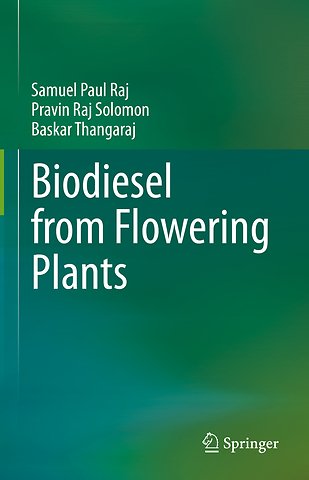 Biodiesel from Flowering Plants