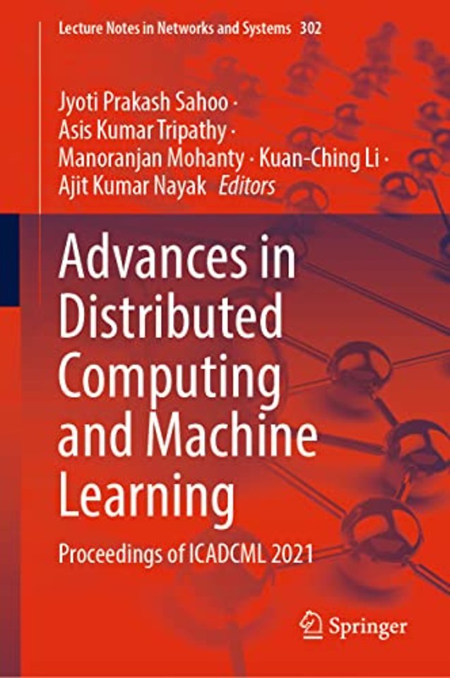 Advances in Distributed Computing and Machine Learning