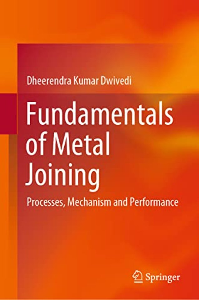 Fundamentals of Metal Joining