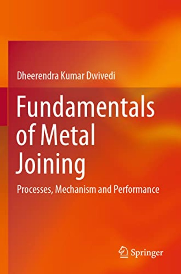 Fundamentals of Metal Joining