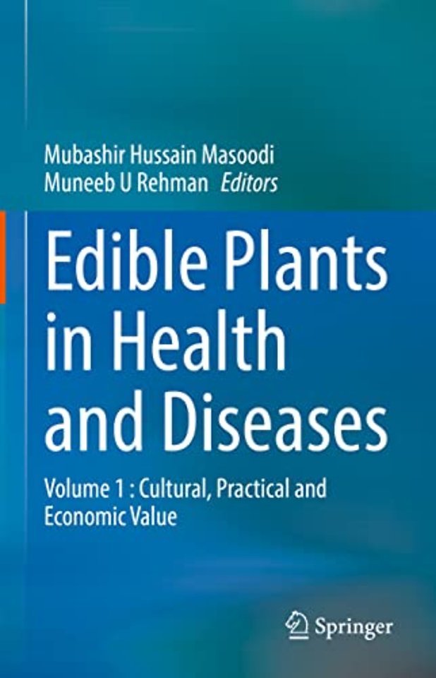 Edible Plants in Health and Diseases 