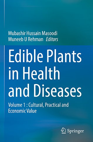 Edible Plants in Health and Diseases