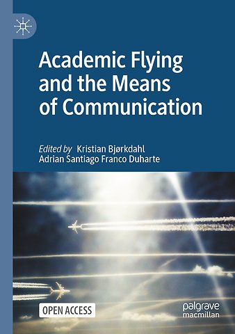 Academic Flying and the Means of Communication