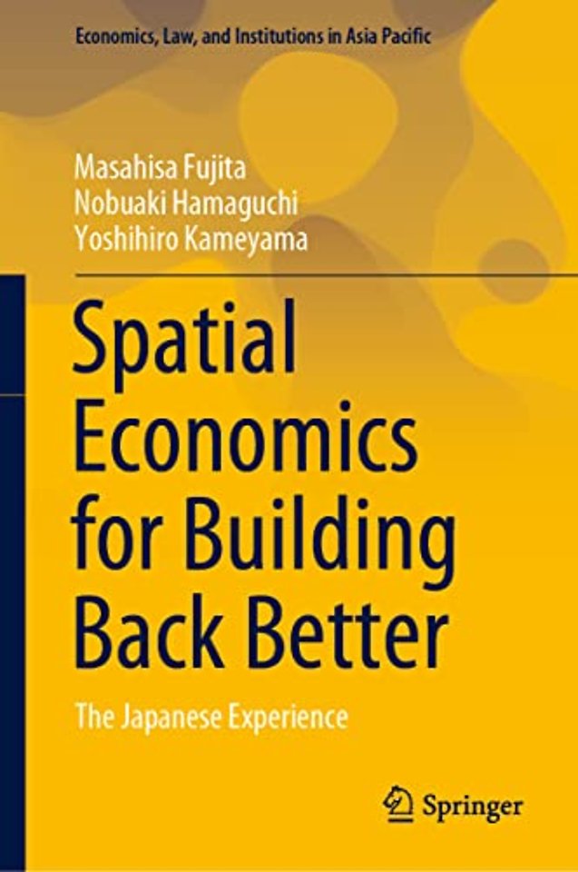 Spatial Economics for Building Back Better