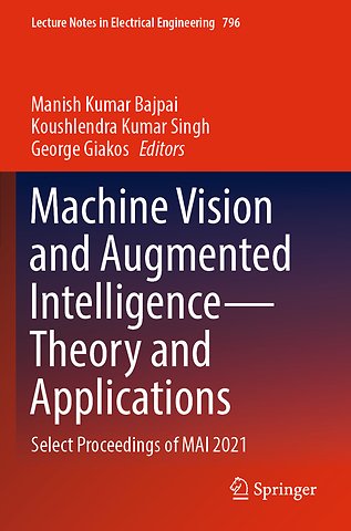 Machine Vision and Augmented Intelligence—Theory and Applications