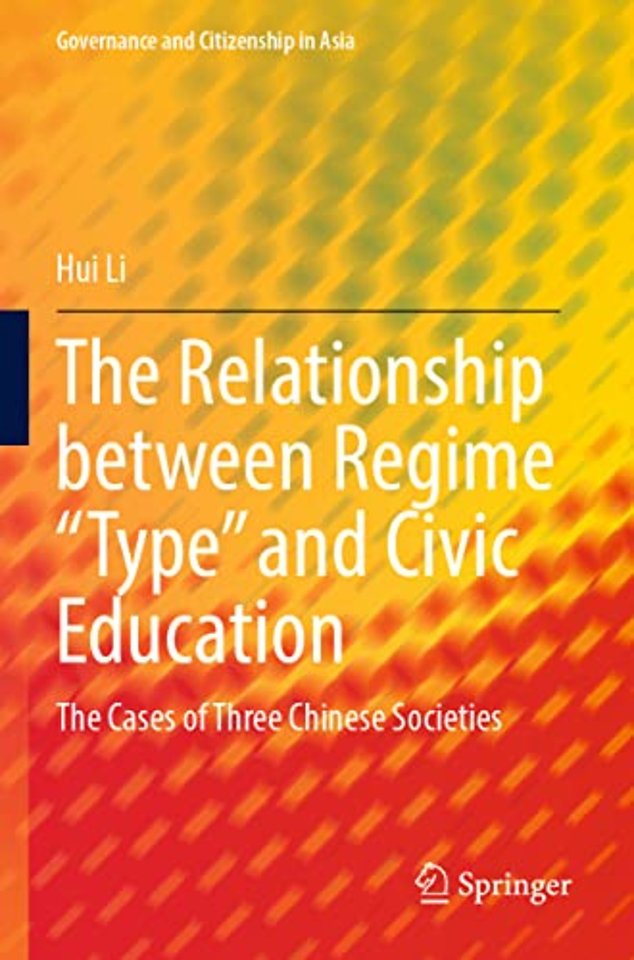 The Relationship between Regime “Type” and Civic Education
