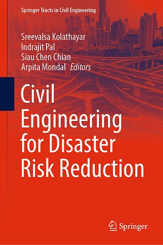 Civil Engineering for Disaster Risk Reduction