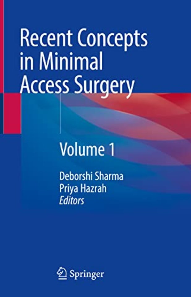 Recent Concepts in Minimal Access Surgery