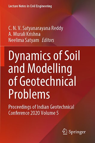 Dynamics of Soil and Modelling of Geotechnical Problems