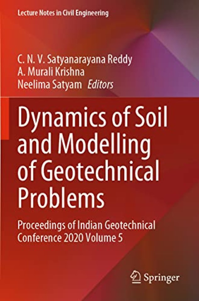 Dynamics of Soil and Modelling of Geotechnical Problems