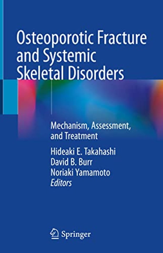 Osteoporotic Fracture and Systemic Skeletal Disorders