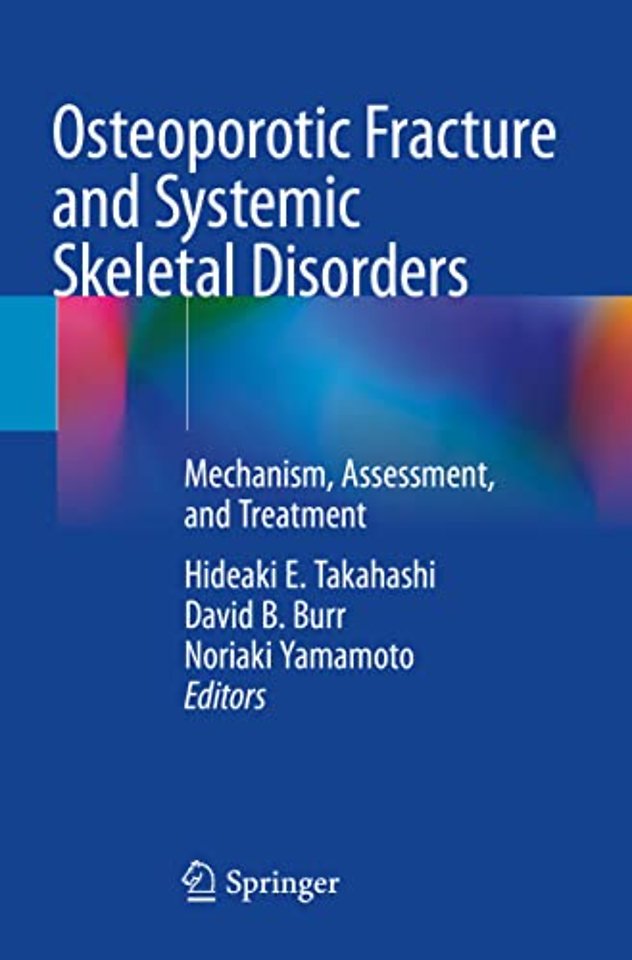 Osteoporotic Fracture and Systemic Skeletal Disorders