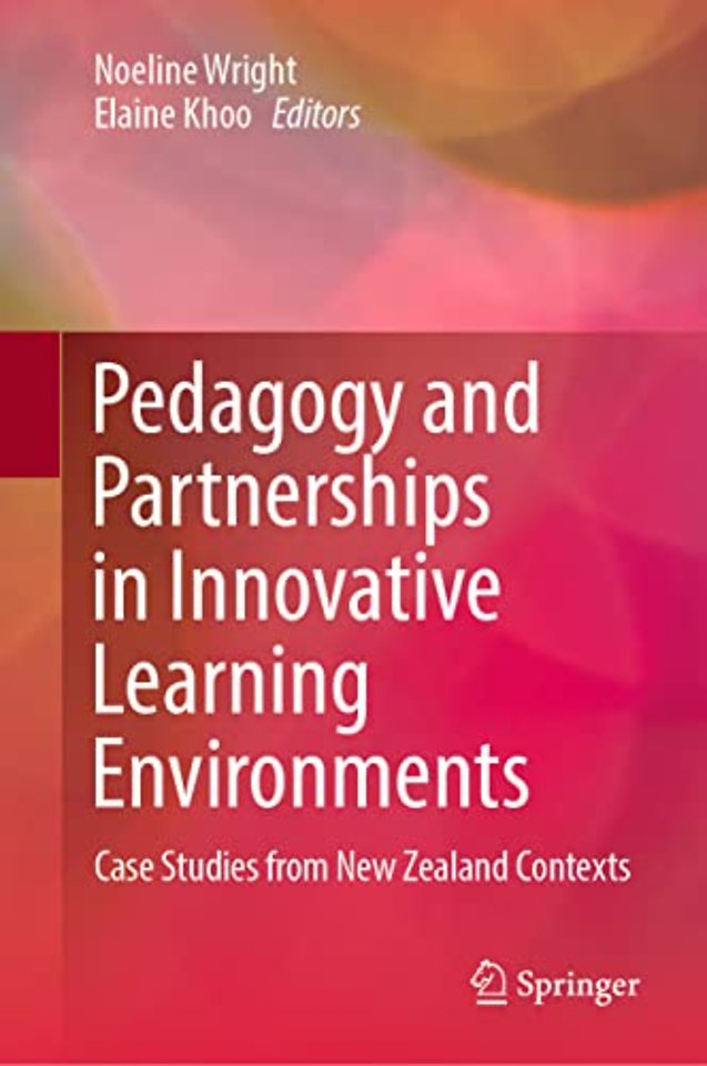 Pedagogy and Partnerships in Innovative Learning Environments