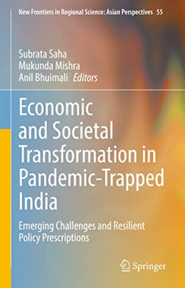 Economic and Societal Transformation in Pandemic-Trapped India