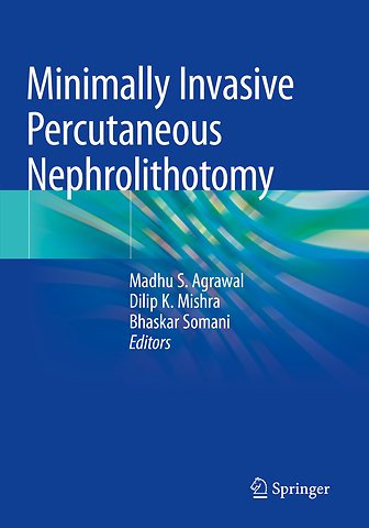 Minimally Invasive Percutaneous Nephrolithotomy