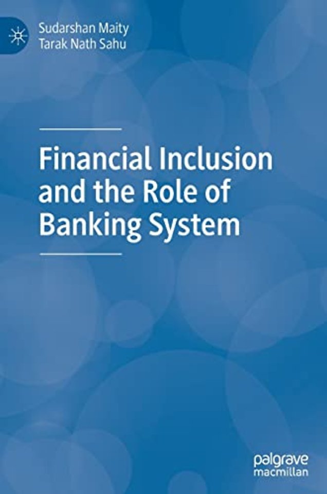 Financial Inclusion and the Role of Banking System