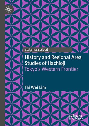 History and Regional Area Studies of Hachioji