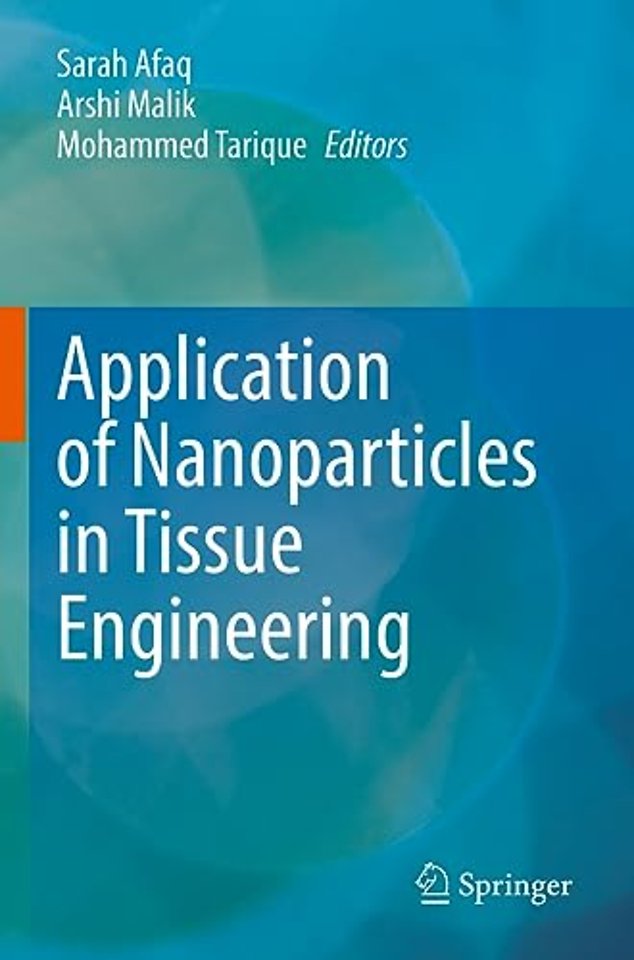 Application of Nanoparticles in Tissue Engineering
