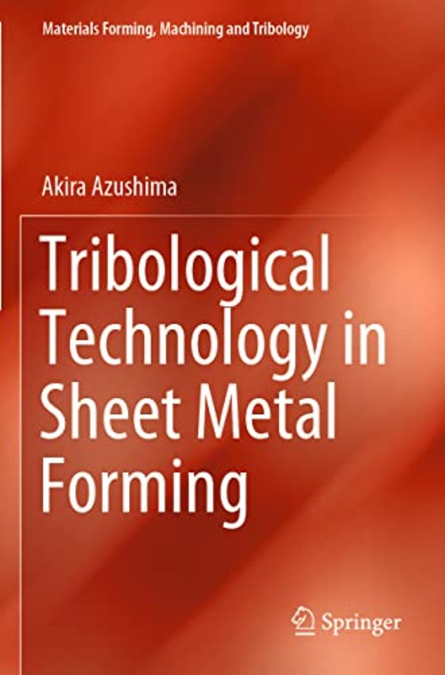 Tribological Technology in Sheet Metal Forming