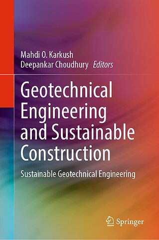 Geotechnical Engineering and Sustainable Construction
