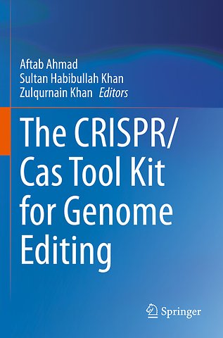 The CRISPR/Cas Tool Kit for Genome Editing