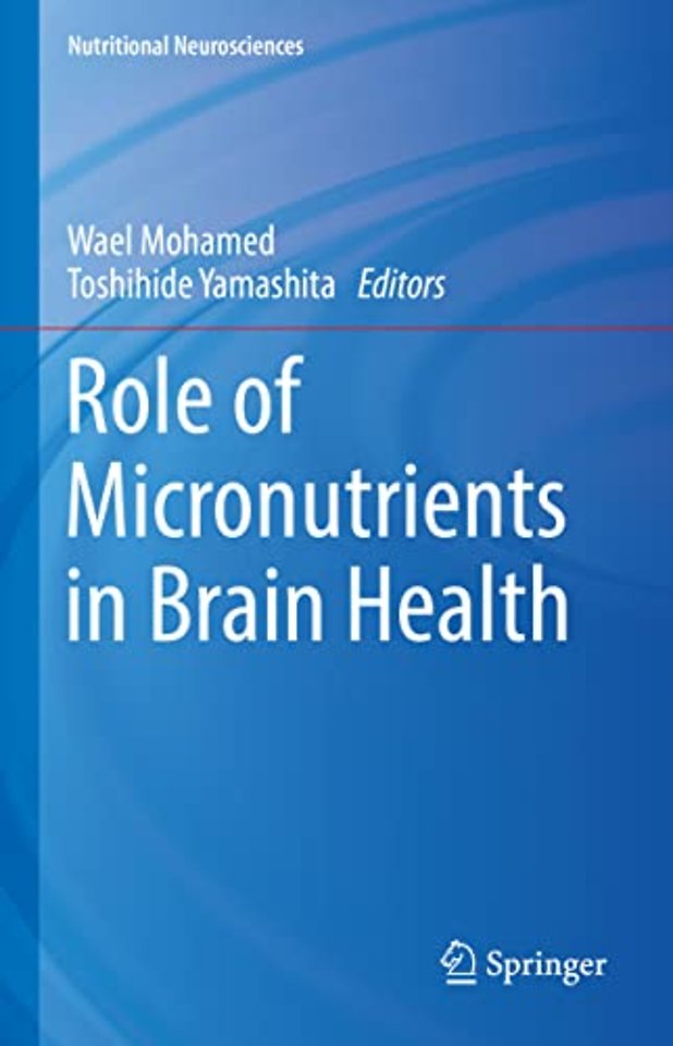 Role of Micronutrients in Brain Health