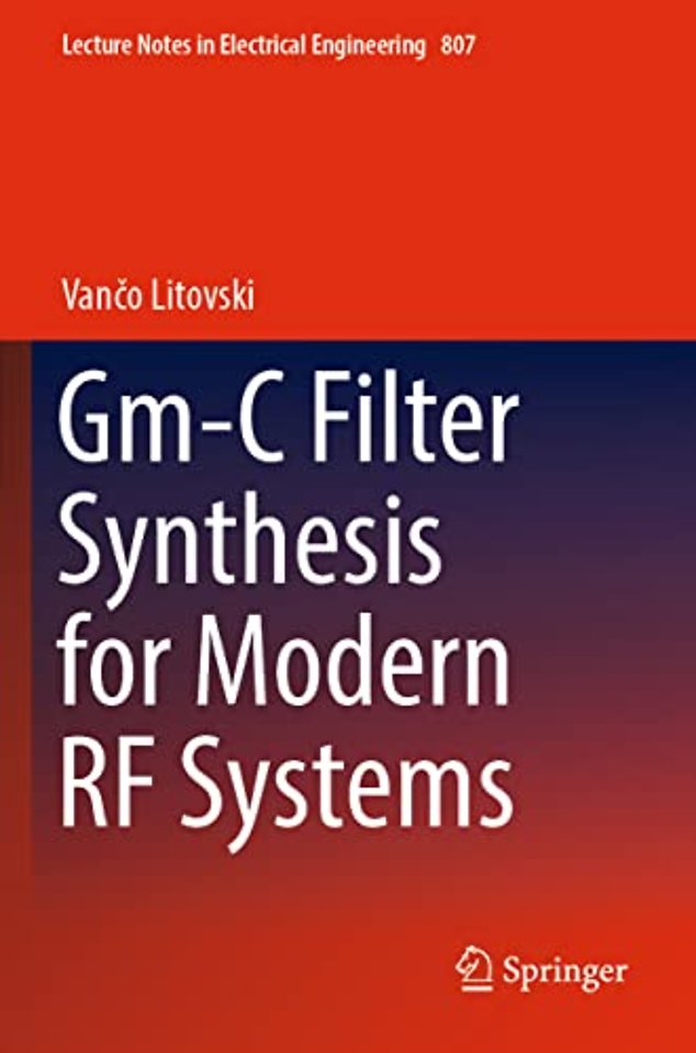 Gm-C Filter Synthesis for Modern RF Systems