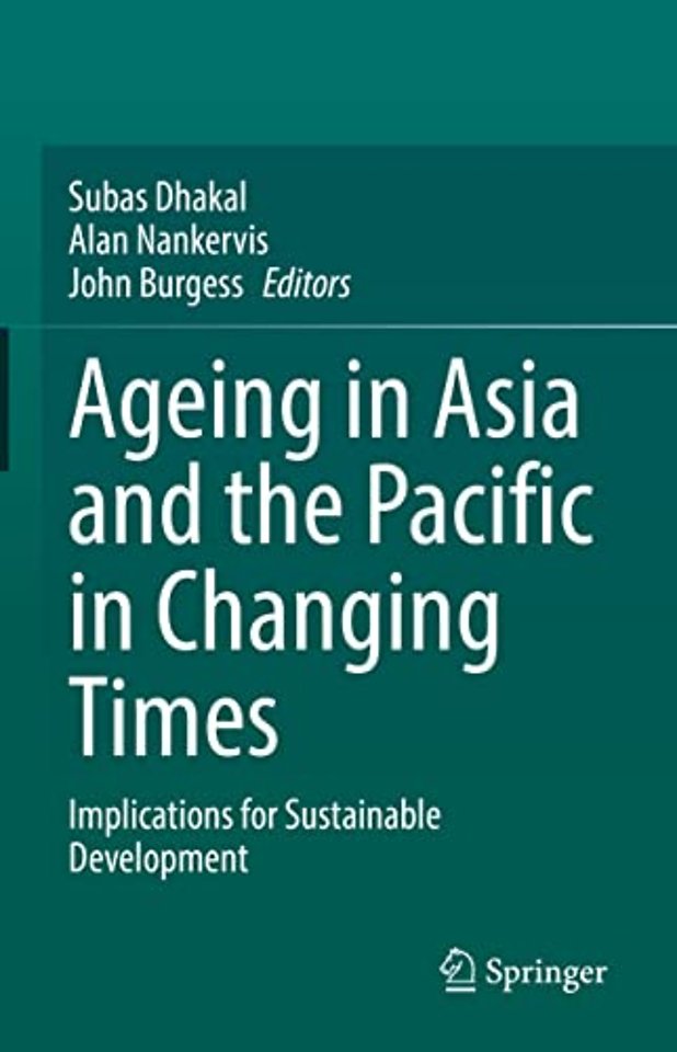 Ageing Asia and the Pacific in Changing Times
