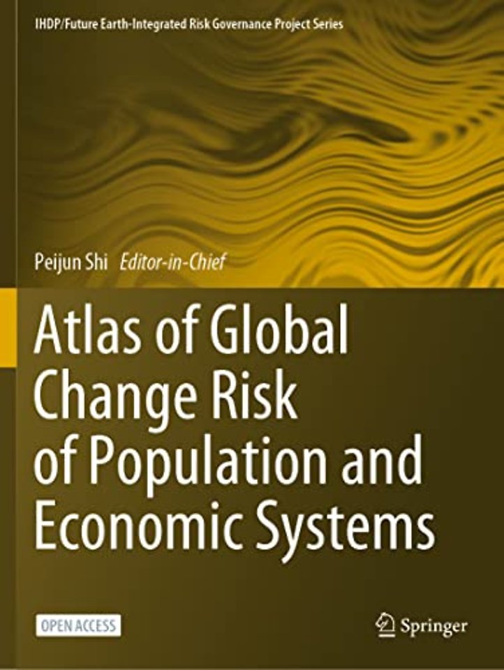 Atlas of Global Change Risk of Population and Economic Systems
