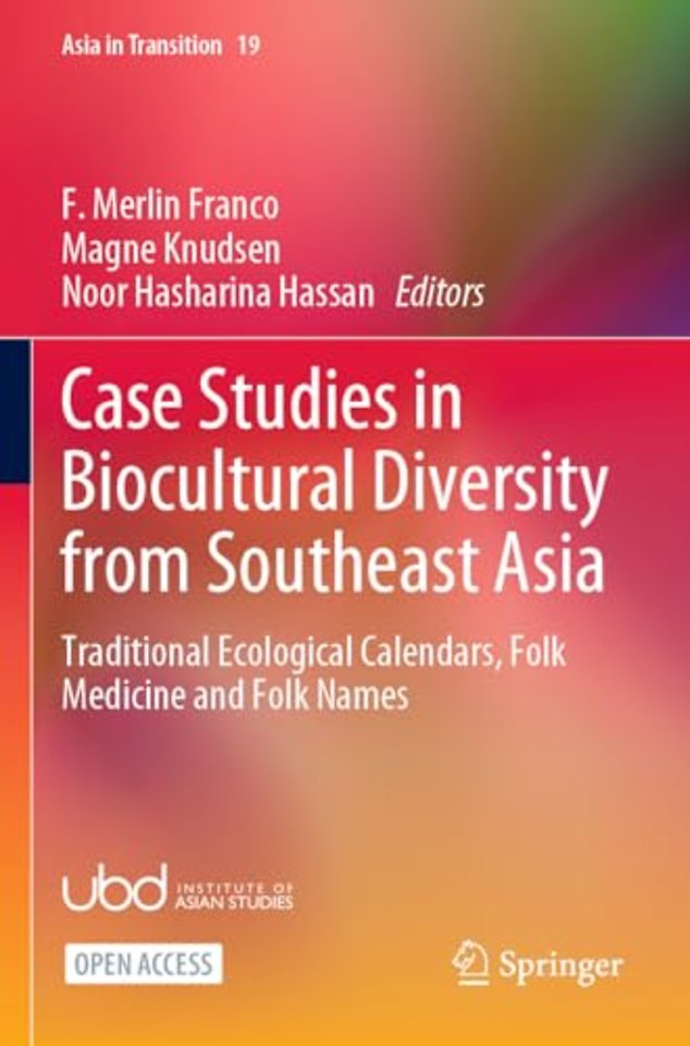 Case Studies in Biocultural Diversity from Southeast Asia