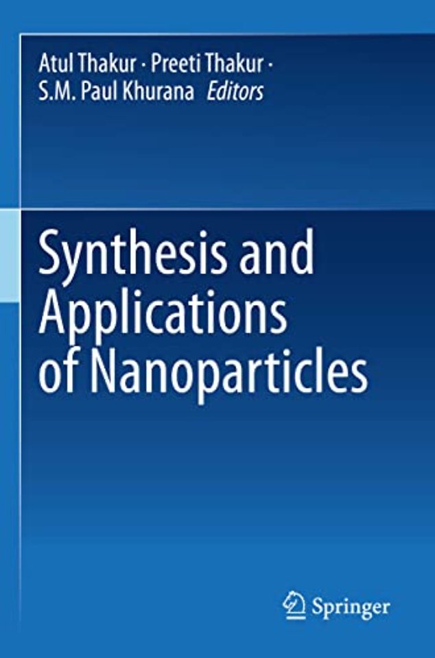 Synthesis and Applications of Nanoparticles