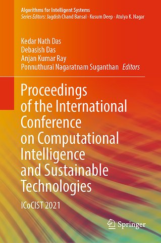 Proceedings of the International Conference on Computational Intelligence and Sustainable Technologies