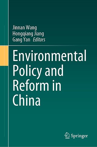 Environmental Policy and Reform in China