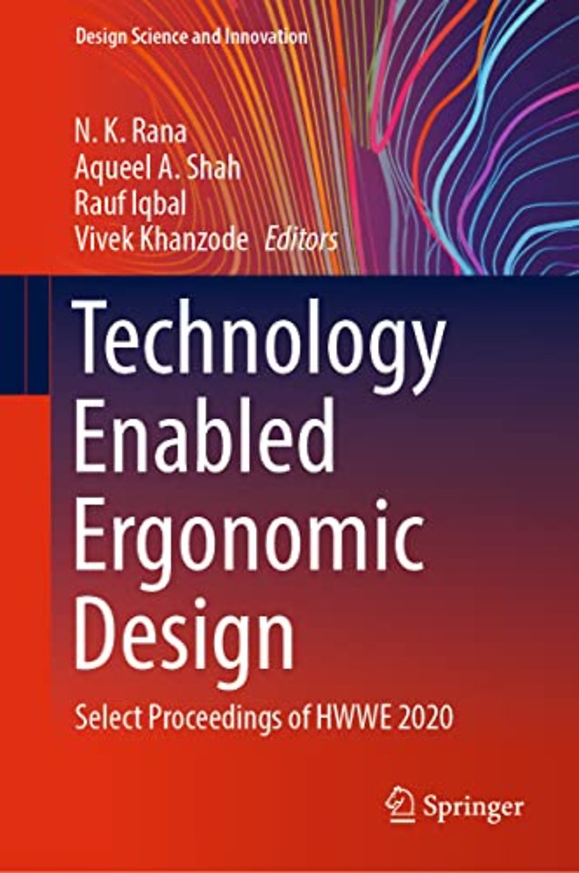 Technology Enabled Ergonomic Design