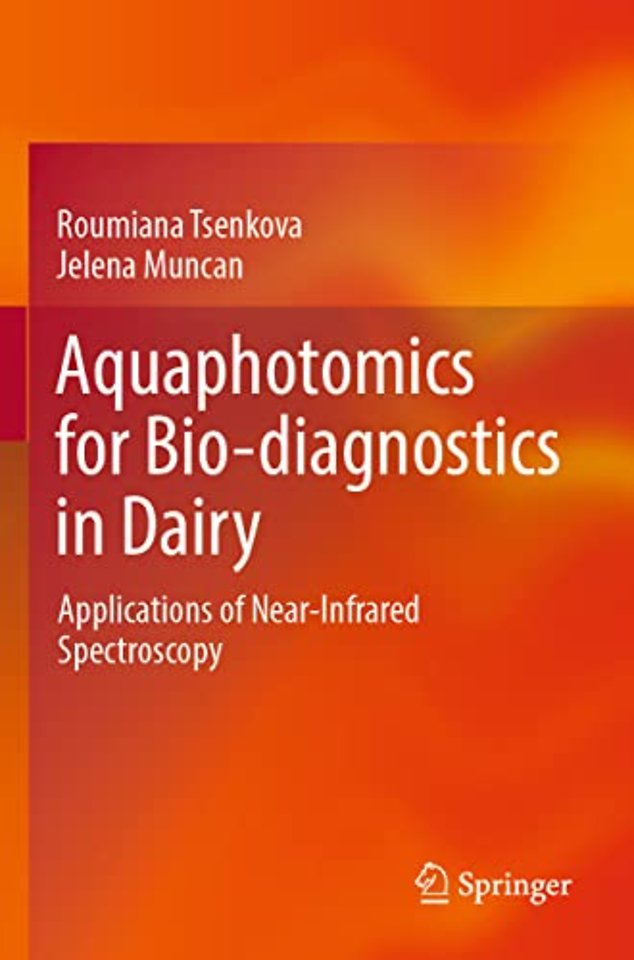 Aquaphotomics for Bio-diagnostics in Dairy