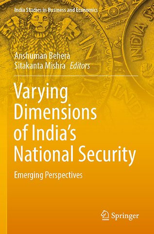 Varying Dimensions of India’s National Security