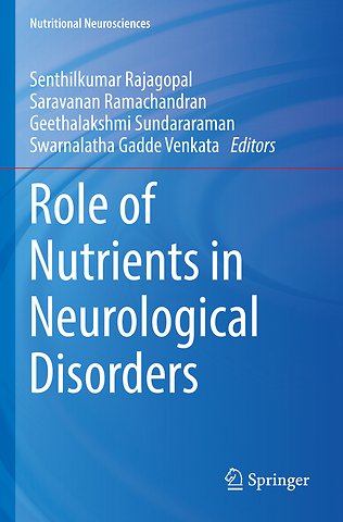 Role of Nutrients in Neurological Disorders