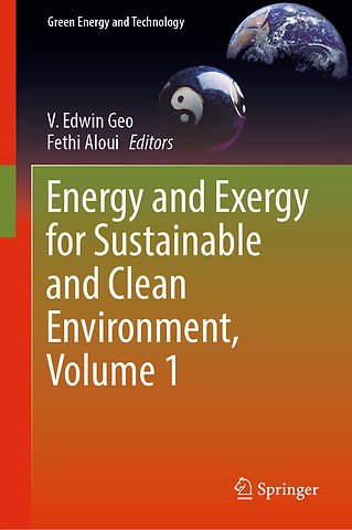 Energy and Exergy for Sustainable and Clean Environment, Volume 1
