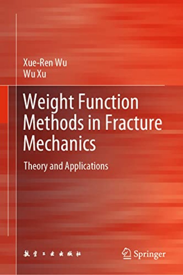 Weight Function Methods in Fracture Mechanics