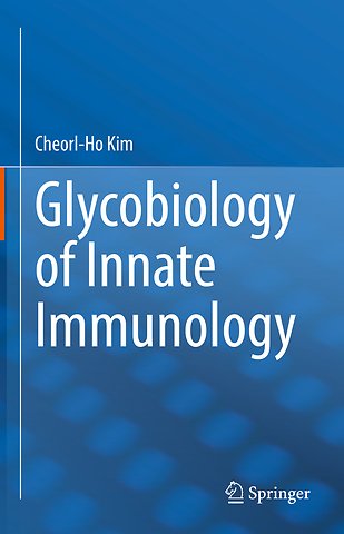 Glycobiology of Innate Immunology