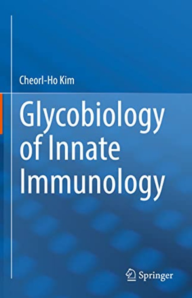 Glycobiology of Innate Immunology